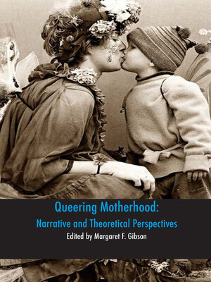 cover image of Queering Motherhood